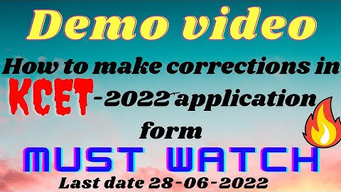 How to make corrections in KCET -2022 application form | Demo video 🤩🥳 | last chance to correct |
