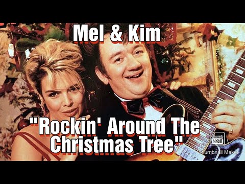 Mel & Kim, Rockin' Around The Christmas Tree - YouTube