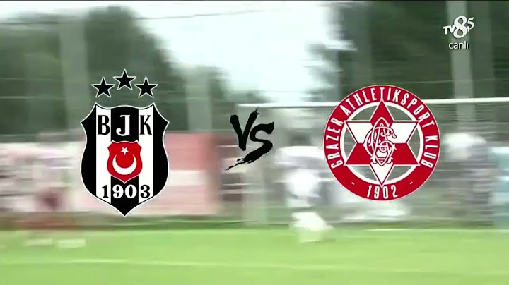 Grazer AK 1  -  5 Beşiktaş Maçı Özeti