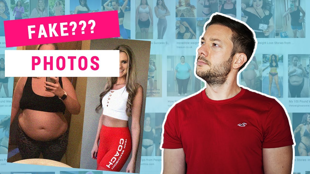 FAKE before and after PHOTOS - Are the weight loss results real?