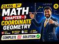 9th Math Chapter  - 3 Complete 💯 Solution || Chapter - 3 (Coordinate Geometry) #anoption04