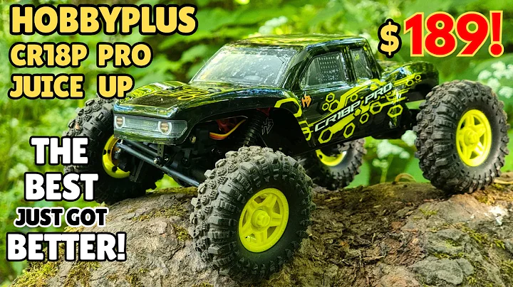 If You WANT a Performance mini Crawler, Buy THIS!  - Hobbyplus CR18P Pro Juice Up Review
