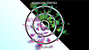 Monsoon Cortex - Smiling at the Sun