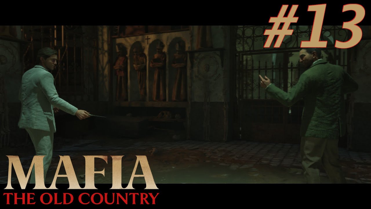 DOWNFALL OF THE SPADARO FAMILY!!! | Mafia: The Old Country - Part 13