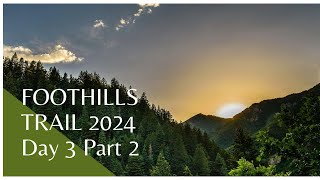 Foothills Trail Day 3 part 2