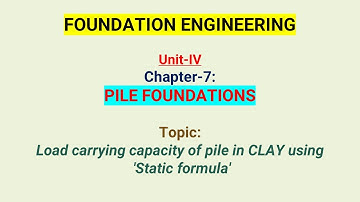 Load carrying capacity of pile in CLAY using 