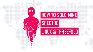 How to solo mine Spectre (SPR) using Linux and the ThreeFold Grid Profile
