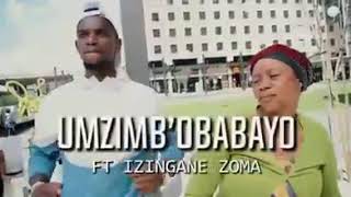 uMzimb'Obabayo ft Izingane Zoma -Promo