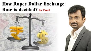 How Rupee Dollar Exchange  Rate is decided? | Israel Jebasingh | Tamil