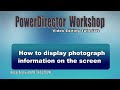 How to display photograph information on the screen