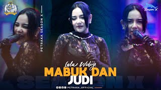 Mabuk Dan Judi - Lala Widy New Pallapa (live Petraka 2024) | Season X