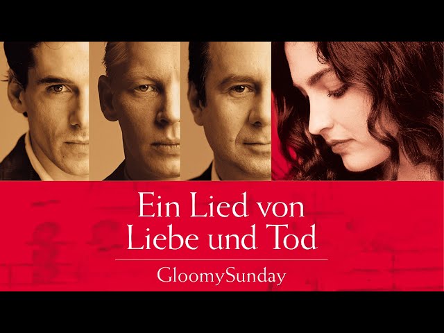 Gloomy Sunday – Ein Lied von Liebe und Tod (LIEBESFILM, Liebesdrama Deutsch, ganzer Spielfilm)