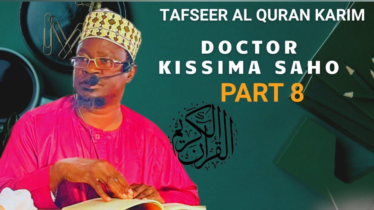 TAFSEER AL QURAN KAREEM) DOCTOR KISSIMA SAHO) RAMADAN 2026