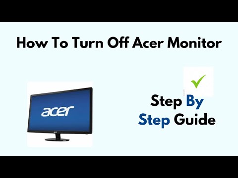 How to Turn Off Acer Monitor – Power Button Location, Sleep Mode & Auto-Off Settings Guide