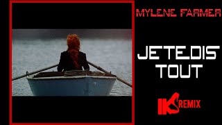 MYLENE FARMER - Je te dis tout (IKS REMIX 2023) #jetedistout