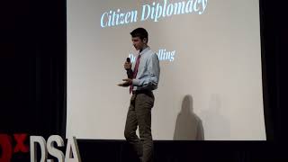 Citizen Diplomacy | Dean Gelling | TEDxYouth@DSA