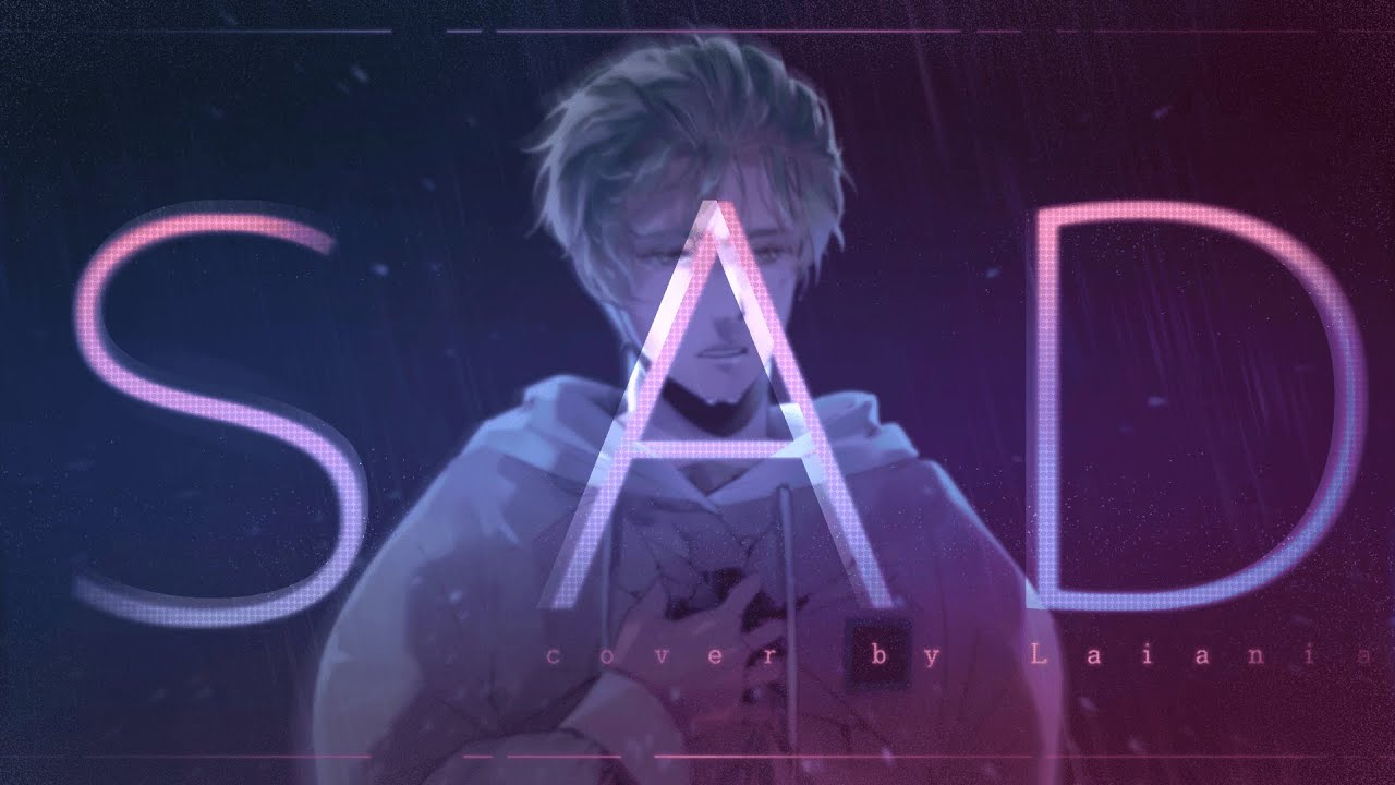 SAD! // cover by Laiania