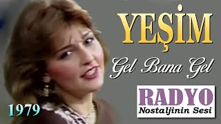 Yeşim - Gel Bana Gel (1979)