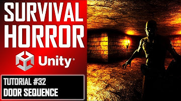 HOW TO MAKE A SURVIVAL HORROR GAME IN UNITY - TUTORIAL #32 - DOOR SEQUENCE