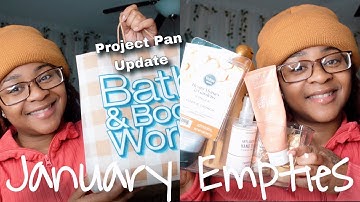 JANUARY EMPTIES: PRODUCTS I USED UP+REVIEWS |PROJECT PAN UPDATE |