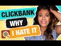 CLICKBANK - Why I hate it | How To Make Money The RIGHT Way