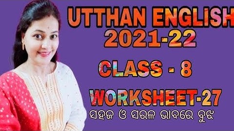 Utthan 21-22 || English Class 8|| Worksheet-27|| Explain and Solutions