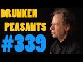 HOWARD BLOOM VS. PAUL - Trump Takes A Loss - Louie Gohmert Is Forrest Gump - Drunken Peasants #339