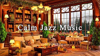 Calm Jazz Instrumental Music ☕ Relaxing Jazz Music &amp; Cozy Coffee Shop Ambience for Working, Studying