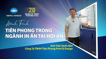 Hành trình tiên phong ngành in ấn tại Hội An cùng TIÊN PHONG PRINT & DESIGN | AccurioPress C4070