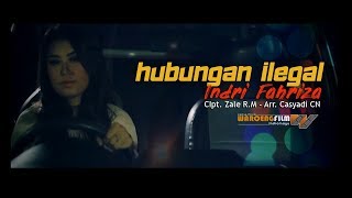 HUBUNGAN ILEGAL - INDRI FAHRIZA ORIGINAL CLIP VIDEO 2018