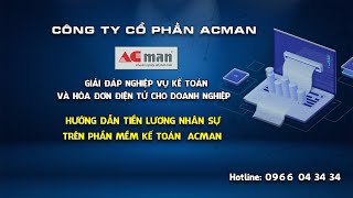 Hướng dẫn tiền lương nhân sự trên phần mềm kế toán ACMan screenshot 3