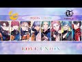 [B-Project] MOONS &amp; THRIVE - Love Union (Romaji,Kanji,English)Full Lyrics