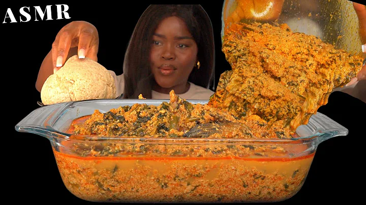 ASMR FUFU/EGUSI SOUP MUKBANG |Fried tilapia fish| NIGERIA FOOD| No Talking) Soft Messy Eating Sounds