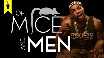 Of Mice and Men - Thug Notes Summary and Analysis