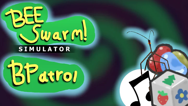 Bee Swarm Simulator BPatrol, but with BSS Sounds