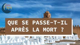 QUE SE PASSE-T-IL APRÈS LA MORT ?