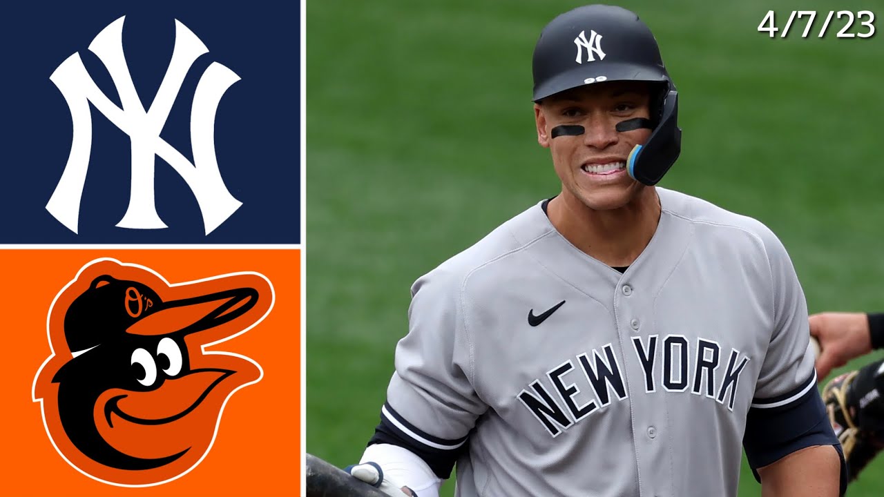 New York Yankees Baltimore Orioles Game Highlights 4/7/23