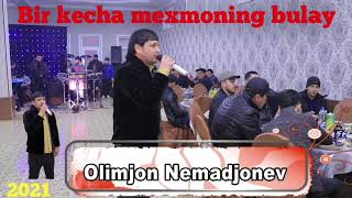 Olimjon nematjonov BIR KECHA MEXMONING BULAY | JONLI IJRO