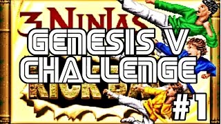 GENESIS V CHALLENGE |#1| 3 Ninjas Kick Back