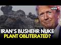 Iran War LIVE: US & Israel Strike Bushehr Nuclear Plant ⚠️
