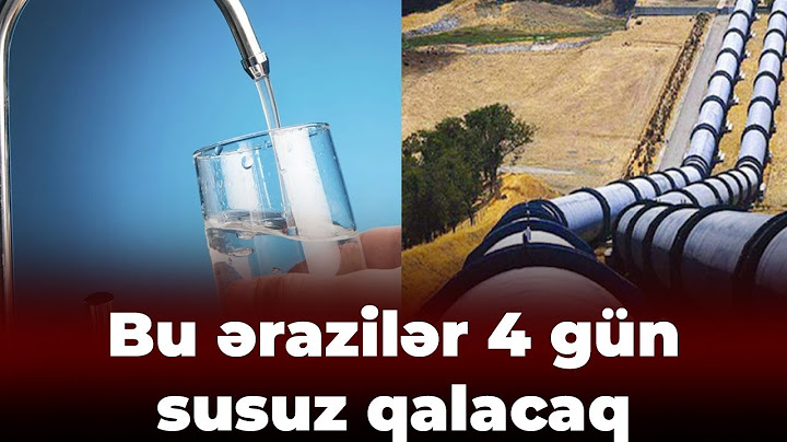 Azərbaycanda magistral kəmərdə QƏZA - Bakı və Abşeronda DÖRD GÜN su fasilə ilə veriləcək