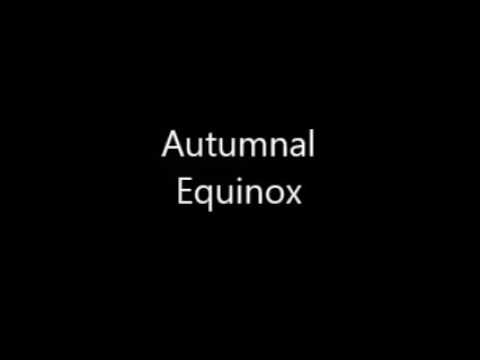 ቪዲዮ: Autumnal equinox በሳይንስ ምን ማለት ነው?
