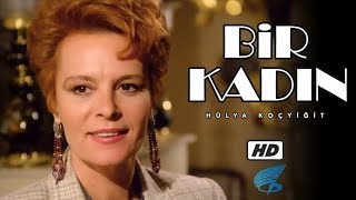 Bir Kadın - Hd Türk Filmi Hülya Koçyiğit