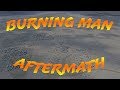 Burning Man Aftermath 2019: 4 Days Later (Drone Footage)