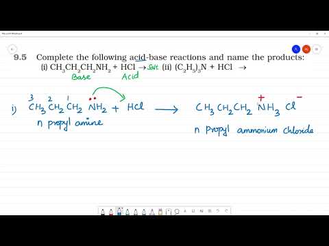 Video Complete the following acid-base reactions and name the products:(i) CH3CH2CH2NH2 + HCl - youtube