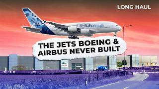 5 Commercial Aircraft Programs Boeing And Airbus Cancelled 5 Commercial Aircraft Programs Boeing And Airbus Cancelled