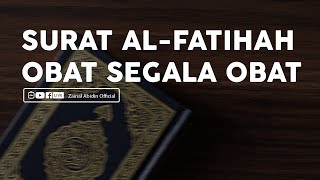 [LIVE] Surat Al-Fatihah Obat Segala Obat | Ustadz Zainal Abidin LC,M.M. حفظه الله
