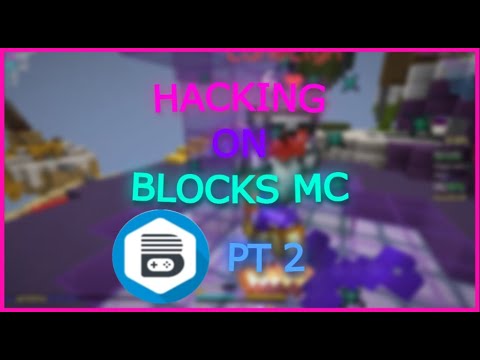 Hacking on Blocksmc but every time I get banned I change clients.PART 2