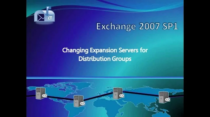 Changing Expansion Servers for Distribution Groups in Exchange 2007