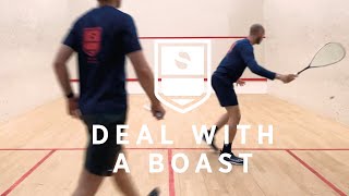 Squash Tips & Tricks - How to return a boast!